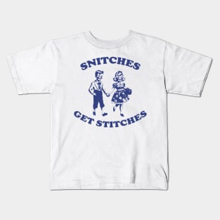 Snitches Get Stitches Tee - Funny Y2K Kids T-Shirt